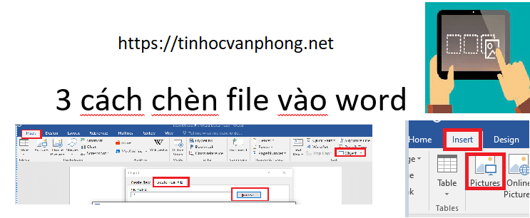3 cách chèn file vào word - Microsoft Office