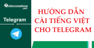 Hướng dẫn cách cài tiếng Việt cho Telegram
