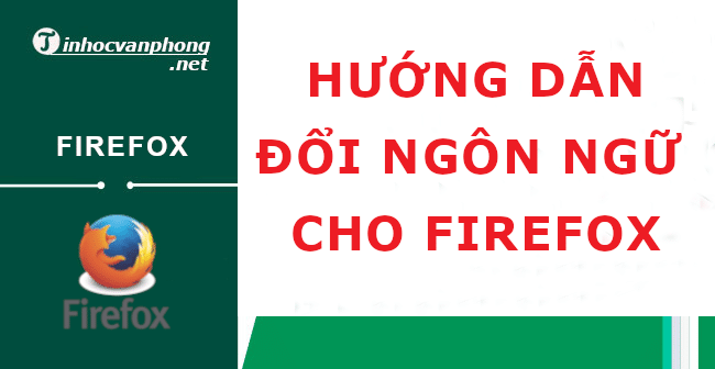đổi ngôn ngữ firefox