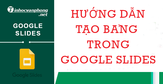 tạo bảng trong google slides